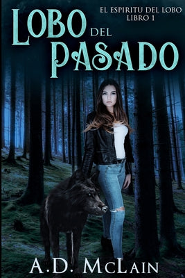 Lobo Del Pasado: Edición de Letra Grande
