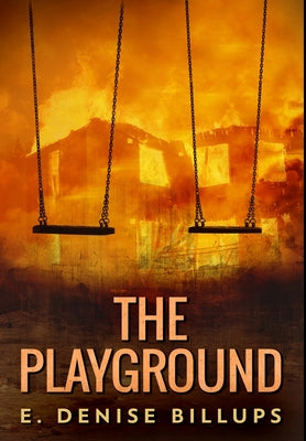 The Playground: Premium Hardcover Edition