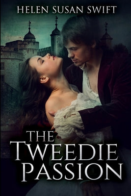 The Tweedie Passion: Large Print Edition