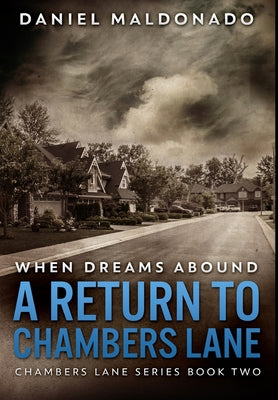 When Dreams Abound: Premium Hardcover Edition
