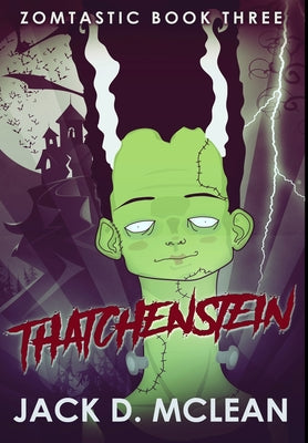 Thatchenstein: Premium Hardcover Edition