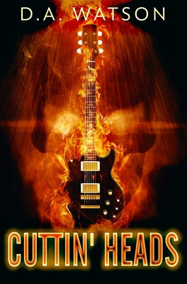Cuttin' Heads: Premium Hardcover Edition