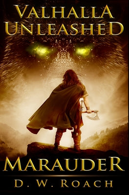 Valhalla Unleashed: Premium Hardcover Edition