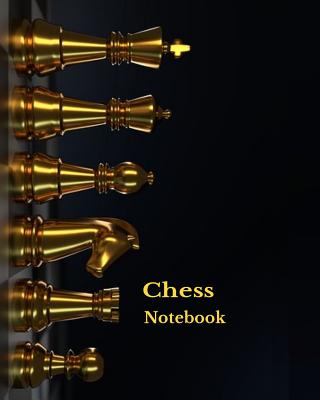 Chess Notebook: Record your Chess Moves in this Notebook: Scorebook Sheets Pad for Record Your Moves During a Chess Games. Chess Notat