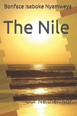 The Nile: Our Neither/Nor