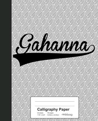 Calligraphy Paper: GAHANNA Notebook
