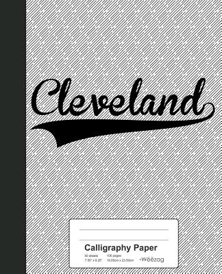 Calligraphy Paper: CLEVELAND Notebook