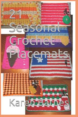 21 Seasonal Crochet Placemats