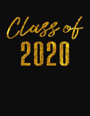 Class of 2020: College Ruled Composition Notebook