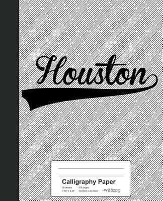 Calligraphy Paper: HOUSTON Notebook