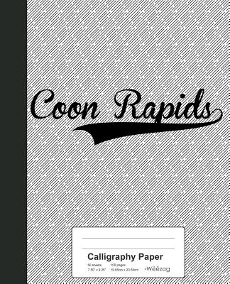Calligraphy Paper: COON RAPIDS Notebook