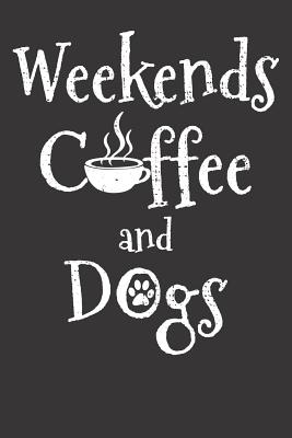 Coffee And Dogs Notebook: Notebook Vintage Coffee And Dogs Barista Dog Mom Dad Cute Gift