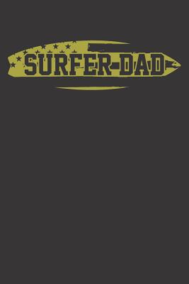 Surfer Dad Notebook: Notebook USA Flag 4th Of July Surfer Dad
