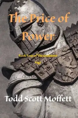 The Price of Power: Book Four of the Gealstone Saga