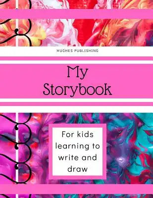My Story Book: For Kids learning to draw and write 100 sheets 8.5 x 11 in
