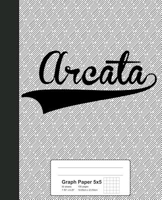 Graph Paper 5x5: ARCATA Notebook