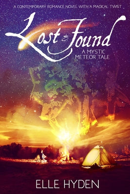 Lost & Found: A Mystic Meteor Tale