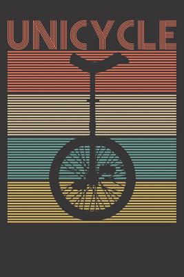 Notebook: College Ruled 6x9 120 Pages Retro Unicycle
