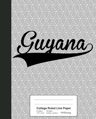 College Ruled Line Paper: GUYANA Notebook