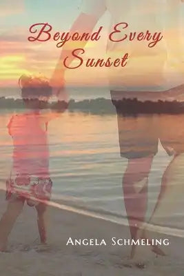 Beyond Every Sunset
