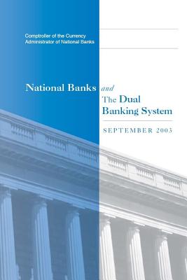 National Banks and The Dual Banking System