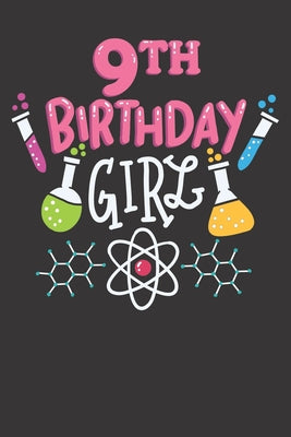 Notebook: 9th Birthday Scientist Gift Science Party Dot Grid 6x9 120 Pages