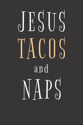 Notebook: Taco Jesus Taco Nap Mexican Food Lover Gift Dot Grid 6x9 120 Pages