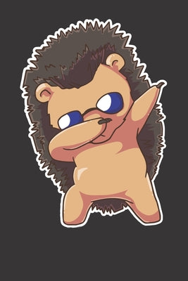 Notebook: Dabbing Hedgehog Hedge Dab Gift Party Dance Dot Grid 6x9 120 Pages