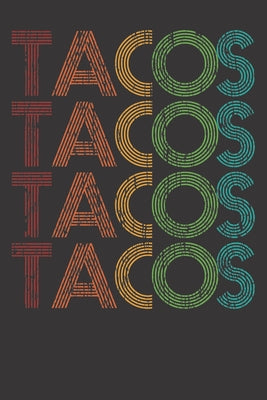 Notebook: Taco Mexican Food Vintage Gift Taco Lover Dot Grid 6x9 120 Pages