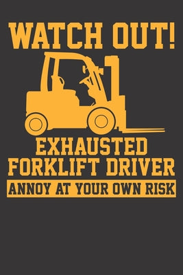 Notebook: Forklift Driver Bulldozer Construction Worker Gift Dot Grid 6x9 120 Pages