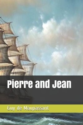 Pierre and Jean