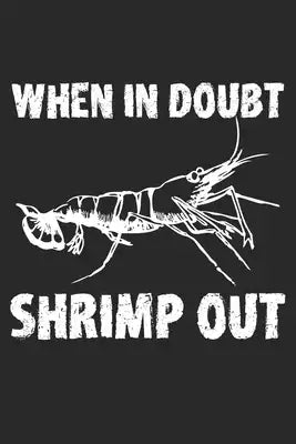 When in Doubt Shrimp out: Jiu Jitsu Jitsu Notizbuch liniert DIN A5 - 120 Seiten für Notizen, Zeichnungen, Formeln - Organizer Schreibheft Planer