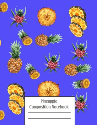 Pineapple Composition Notebook: Cacti Succulent Plants Writing Pages