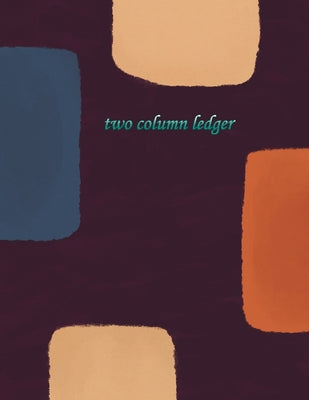 two column ledger: * 8,5" x 11" *112 pages * Cash book