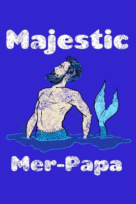 Majestic Mer Papa: Comic Book Notebook Paper