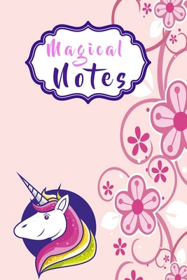 Magical notes unicorn: Pink notebook for girls