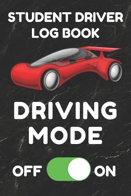 Student Driver Log Book: Record Student Driving Time (Day, Night, Total, and Time Carried Forward) and Other Factors in Tables (Black, Red Car)