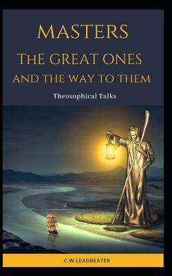 Masters: The Great Ones and the Way to Them