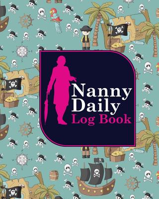 Nanny Daily Log Book