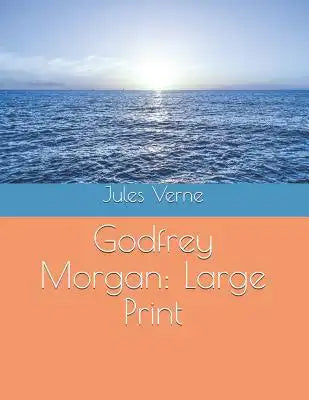 Godfrey Morgan: Large Print
