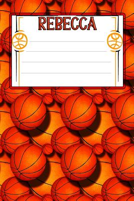 Basketball Life Rebecca: College Ruled Composition Book