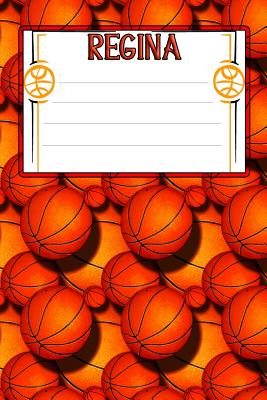 Basketball Life Regina: College Ruled Composition Book