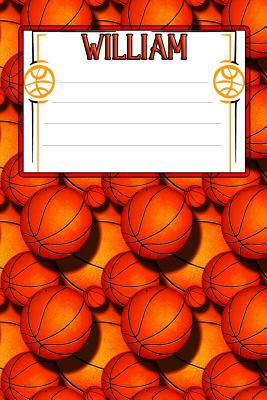 Basketball Life William: College Ruled Composition Book