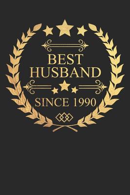 Best Husband Since 1990: Husband Gift Notebook, Wedding Anniversary Gift, Softcover (6x9 in) with 120 Dot Grid Pages