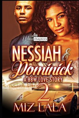 Nessiah And Dominick 2: A BBW Love Story