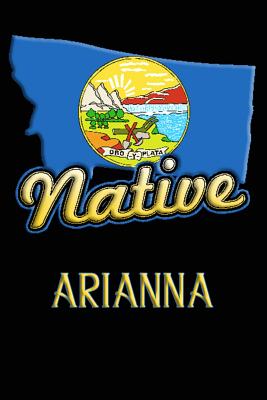 Montana Native Arianna: College Ruled Composition Book