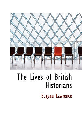 The Lives of British Historians