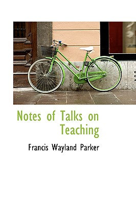 Notes of Talks on Teaching