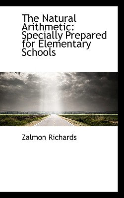 The Natural Arithmetic: Specially Prepared for Elementary Schools
