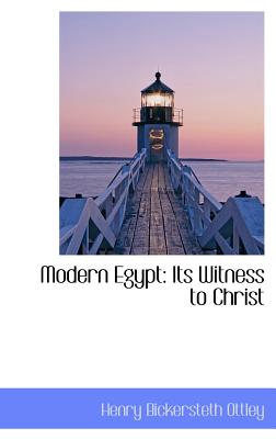 Modern Egypt: Its Witness to Christ
